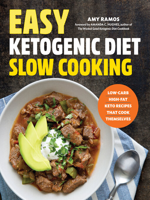 Title details for Easy Ketogenic Diet Slow Cooking by Amy Ramos - Wait list